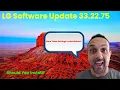 New LG TV Software Update! | Version 33.22.75 | SDR Settings Unlocked?