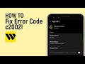 How To Fix Western Union Error Code C2002 easy