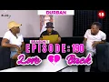 Lagu Wathola abazomlala ngemumva ngoba mina ngiwumkhaya | LOVE BACK | S1-EP190