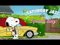 Saturday Jazz with Snoopy Special Day Love Playlist