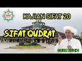 Download Lagu Guru Zuhdi ~ Kajian Sifat Dua Puluh ~ Qudrat