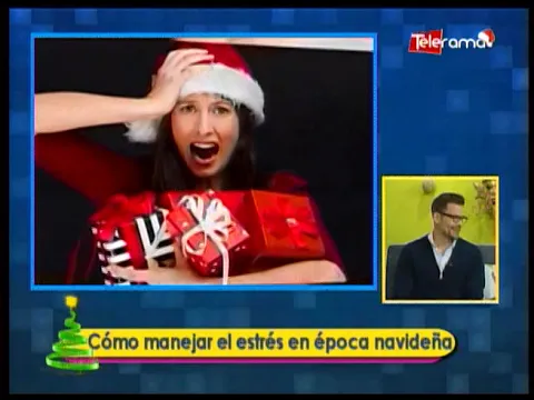 Cómo manejar el estrés en época navideña 