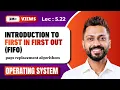 L-5 22 Page Replacement Introduction FIFO Page Replacement algorithm Operating System