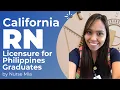 How to Apply for California RN License by Exam Endorsement for Philippines Graduates 2022