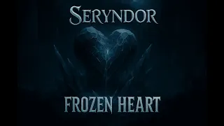 seryndor frozen heart melodic gothic rock official video 