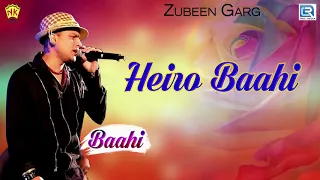 heiro baahi amazing song by zubeen garg love song assamese adhunik song baahi rdc assamese