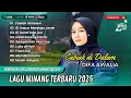 Download Lagu DIFA AWALIA - CABIAK DI DALAM - DI DENAI UDA JUO - DI ANSUA MANJAGO||LAGU POP MINANG TERPOPULER 2025