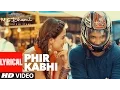 Download Lagu PHIR KABHI Lyrical Video | M.S. DHONI -THE UNTOLD STORY | Arijit Singh | Sushant Singh Disha Patani
