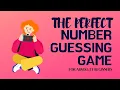 Learn python for games - The Number guessing game