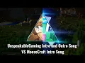 Download Lagu UnspeakableGaming Intro and Outro Song VS MooseCraft Intro Song [1080p]