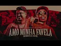 AMO MINHA FAVELA | MC Meno K - SET DJ JAPA NK