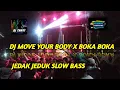 DJ TANTI MOVE YOUR BODY X BOKA BOKA