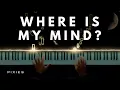 Lagu Pixies - Where Is My Mind? || Piano Cover (Sheet Music)