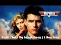 Download Lagu Berlin - Take My Breath Away | 1 Hour Loop Music