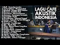 Download Lagu PLAYLIST CAFE POP 2000an INDONESIA BAND HITS FULL ALBUM 1 JAM | Lagu Indonesia Akustik