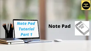 Notepad Tutorial Part 1