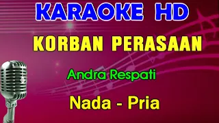 Download KORBAN PERASAAN - KARAOKE Nada Pria | Andra Respati \u0026 Elsa Pitaloka MP3