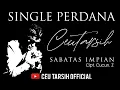 Download Lagu SINGLE PERDANA SABATAS IMPIAN CEU TARSIH OFFICIAL VIDEO CLIP