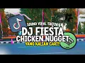Dj Iklan Fiesta Chicken Nugget || Dj Fiesta Ciken Naget || Dj Iklan Viral Jedag Jedug Full Bass