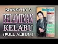 Download Lagu MANSYUR S - PELAMINAN KELABU (FULL ALBUM)