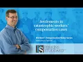 Settlements in catastrophic workers compensation cases