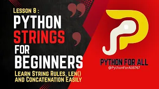 Python Strings for Beginners Learn String Rules Len and Concatenation Easily