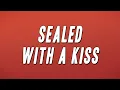 Download Lagu Bobby Vinton - Sealed with a Kiss (Lyrics)