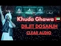 Lagu DILJIT 🇦🇪 KHUDA GAWAH | Full Clear Audio | SUSCRIBE