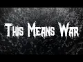 Download Lagu Avenged Sevenfold - This Means War / Lyrics