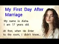 Mijn eerste dag na het huwelijk ✅️ | Emotioneel Engels verhaal voor beginners | Engels leren