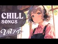 Download Lagu Chill Songs Vol.74 | Chill Lo-Fi \u0026 Gentle R\u0026B | Relaxing Vibes \u0026 Calm Focus