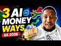 3 Ways South Africans Are Making Money With AI in 2026
