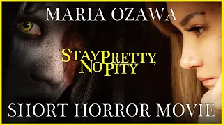 stay pretty no pity my new horror movie special message from me at the end