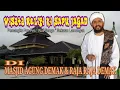 Lagu Wisata Religi Masjid Agung Demak - Bersama KI Sapu Jagat