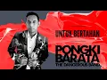 Lagu UNTUK BERTAHAN - Pongki Barata and The Dangerous Band