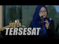 Lagu TERSESAT LILIN HERLINA RHOMA IRAMA