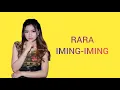 RARA - IMING IMING (video lirik)