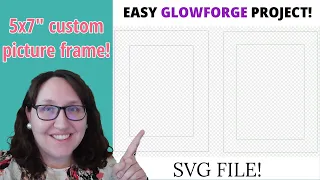 Make Your Own Custom 5x7 Picture Frame SVG File for the Glowforge