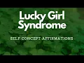 Download Lagu LUCKY SYNDROME SELF CONCEPT AFFIRMATIONS