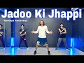 Download Lagu Jadoo Ki Jhappi | Fitness Dance | Bolly Zumba | #akshayjainchoreography #jadookijhappi #ajdancefit