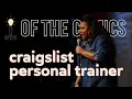 Why you shouldn t hire a craigslist trainer