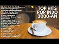 Download Lagu TOP LAGU HITS 2000-AN BAND POP INDONESIA AKUSTIK | Playlist Lagu Cafe Full Album