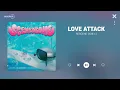 RESCENE (리센느) - LOVE ATTACK (1시간) / 러브 어택 가사 Lyrics