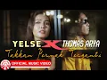 Download Lagu Thomas Arya \u0026 Yelse - Takkan Pernah Terganti [Official Music Video HD]