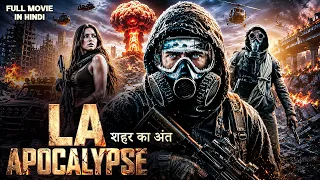 LA APOCALYPSE | शहर का अंत | New Apocalyptic Horror Thriller Movie | Hollywood Hindi Dubbed Movie