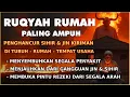 AYAT RUQYAH - RUQYAH RUMAH DAN DIRI SENDIRI PENGUSIR JIN DAN SETAN | Ala Aqel