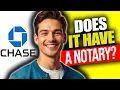 Does Chase Bank Have A Notary Does Chase Bank Notarize LEGAL MONEY ZONE