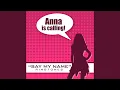 Anna Is Calling