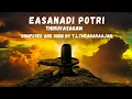Lagu Easanadi potri- Thiruvasagam By T.L.Theagaraajan