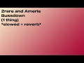 2rare, Amerie - Bussdown (1 thing) #slowed + #reverb